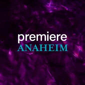 Premiere Anaheim